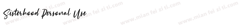 Sisterhood Personal Use 字体字体转换